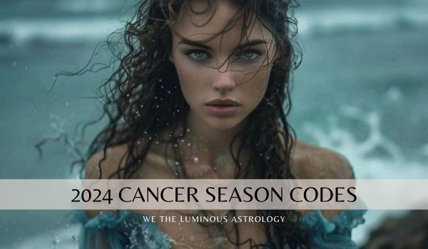 2024 Cancer Season Codes