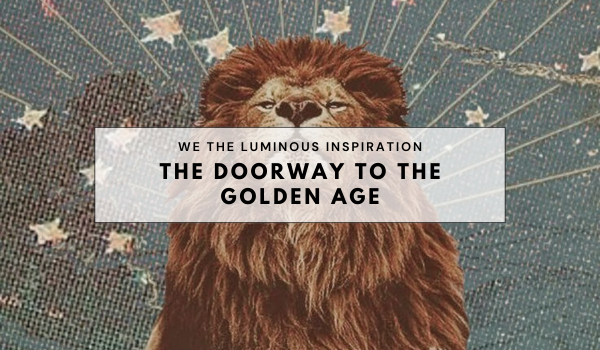 The doorway to the Golden Age