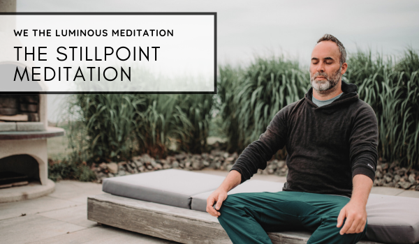 The Stillpoint Meditation