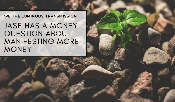 Jase has a money question about manifesting more money