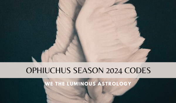 Ophiuchus Season 2024 Codes