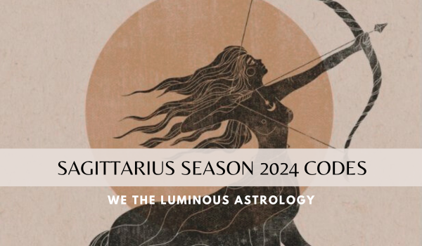 Sagittarius Season 2024 Codes